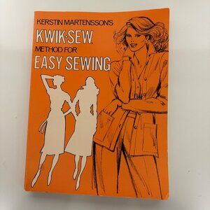 Kwik-Sew Method For Easy Sewing 1982 Vintage Book Kerstin Martensson